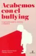 AudioLibro Acabemos con el Bullying: La Guia para Padres, Alumnos y Maestros de Ramon Oria De Rueda