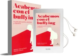 Descargar AudioLibro Acabemos con el Bullying: La Guia para Padres, Alumnos y Maestros de Ramon Oria De Rueda año 2016
