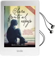 Descargar AudioLibro Clara Frente al Espejo: Una Historia desde el Infierno de la Anorexia de Belen Olias Ericsson año 2016