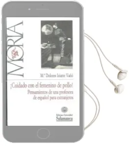 Descargar AudioLibro ¡Cuidado con el Femenino del Pollo!. Pensamientos de una Profesora de Español para Extranjeros de Maria Dolores Iriarte Vaño año 2016