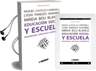 Descargar AudioLibro Educacion Social y Escuela: Necesidades, Contextos y Experiencias de Varios Autores año 2016