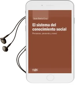 Descargar AudioLibro El Sistema del Conocimiento Social de Juan Santa Cruz Silvano año 2016