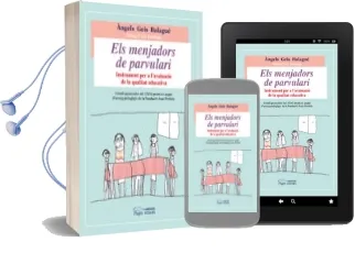 Descargar AudioLibro Els Menjadors de Parvulari: Instrument per a l Avaluacio de la Quealitat Educativa de Angels Geis Balague año 2016