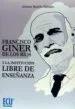 AudioLibro Francisco Giner de los Ríos y la Institución Libre de Enseñanza de Antonio Machín Romero