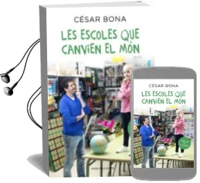 Descargar AudioLibro Les Escoles que Canvien el món de Cesar Bona año 2016