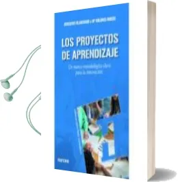 Descargar AudioLibro Los Proyectos de Aprendizaje de Mercedes Blanchard Gimenez; Mª Dolores Muzas año 2016