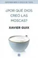AudioLibro ¿Por qué Dios Creó las Moscas? de Xavier Guix