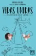 AudioLibro Vidas Unidas de Olvido Macias