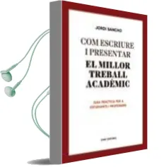 Descargar AudioLibro Com Escriure i Presentar el Millor Treball Acadèmic de Jordi Sancho año 2016