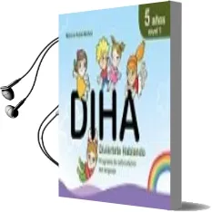 Descargar AudioLibro Diha 5 Años Nivel 1 Diviértete Hablando Programa de Estimulación del Lenguaje de Mónica Rubio Muñoz año 2016