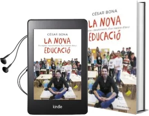 Descargar AudioLibro La Nova Educacio: Els Reptes i Desafiaments d un Mestre d Avui de Cesar Bona año 2016
