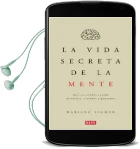 Descargar AudioLibro La Vida Secreta de la Mente de Mariano Sigman año 2016