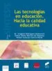 AudioLibro Las Tecnologias en Educacion: Hacia la Calidad Educativa de Mª Angeles Rodriguez Domenech