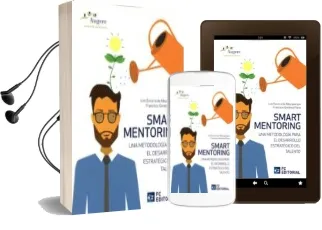 Descargar AudioLibro Smart Mentoring una Metodología para el Desarrollo Estratégico del Talento de Francisco Gimenez Plano año 2016