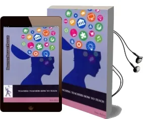 Descargar AudioLibro Teaching Teachers how to Teach de Sara Kells año 2016