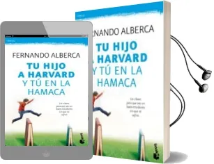 Descargar AudioLibro Tu Hijo a Harvard y tú en la Hamaca de Fernando Alberca año 2016