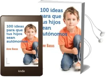 Descargar AudioLibro 100 Ideas para que tus Hijos Sean Autónomos de Anne Bacus año 2016