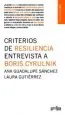 AudioLibro Criterios de Resiliencia: Entrevisa a Boris Cyrulnik de Laura Gutierrez; Ana Guadalupe Sanchez