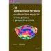 AudioLibro El Aprendizaje-Servicio en Educacion Superior: Teoria, Practica y Perspectiva Critica de Susan J. Deeley