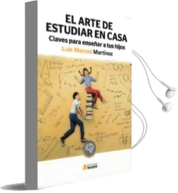 Descargar AudioLibro El Arte de Estudiar en Casa de Luis Manuel Martinez año 2016
