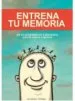 AudioLibro Entrena tu Memoria: En 30 Sesiones de Ejercicios para la Mejora Cognitiva de Ana Sanchez
