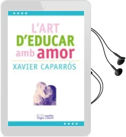 Descargar AudioLibro L art d Educar amb Amor de Xavier Caparros Obiols año 2016