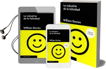 Descargar AudioLibro La Industria de la Felicidad de William Davies año 2016