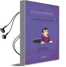 Descargar AudioLibro La Terapia de los Ataques de Panico: Libres para Siempre del Miedo Patologico de Giorgio Nardone año 2016