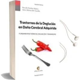 Descargar AudioLibro Trastornos de la Deglución en Daño Cerebral Adquirido de Rosalia Esteban Muñoz año 2016