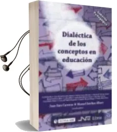 Descargar AudioLibro Dialectica de los Conceptos en Educacion de Juan Saez Carreras año 2016