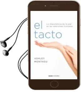 Descargar AudioLibro El Tacto: La Importancia de la Piel en las Relaciones Humanas de Ashley Montagu año 2016