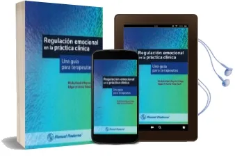 Descargar AudioLibro Regulacion Emocional en la Practica Clinica. una Guia para Terape Utas de Michel Andre Reyes Ortega año 2016