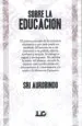 AudioLibro Sobre la Educacion de Shri Aurobindo