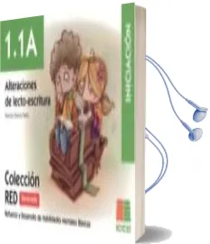 Descargar AudioLibro 1.1 a Alteraciones de Lecto-Escritura Renovada Coleccion Red: Refuerzo y Desarrollo de Habilidades Mentales Basicas de Narciso García Nieto año 2016