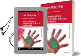 Descargar AudioLibro A Imaxinacion e a Expresion Artistica na Infancia de Lev Semionovich Vygotski año 2016