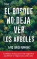AudioLibro El Bosque no Deja ver los Arboles de David Jurado