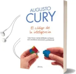 Descargar AudioLibro El Código de la Inteligencia de Augusto Cury año 2016