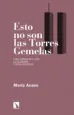 AudioLibro Esto no son las Torres Gemelas de Maria Acaso