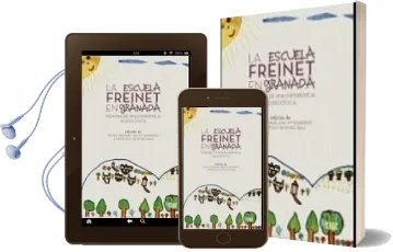 Descargar AudioLibro La Escuela Freinet en Granada de Matias Bedmar Moreno año 2016