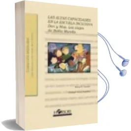 Descargar AudioLibro Las Altas Capacidades en la Escuela Inclusiva. dan y Nica de Maria S. Dauder año 2016