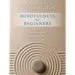 AudioLibro Mindfulness for Beginners: Reclaiming the Present Moment - and Your Life de Jon Kabat Zinn