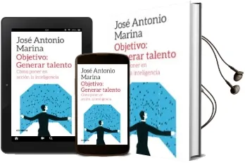 Descargar AudioLibro Objetivo: Generar Talento de Jose Antonio Marina año 2016