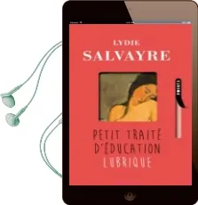 Descargar AudioLibro Petit Traite d Education Lubrique de Lydia Salvayre año 2016