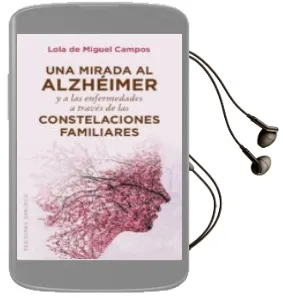 Descargar AudioLibro Una Mirada al Alzhéimer de Lola De Miguel Campos año 2016