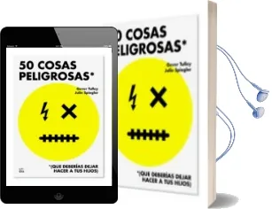 Descargar AudioLibro 50 Cosas Peligrosas de Gever Tulley año 2016