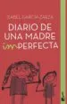 AudioLibro Diario de una Madre Imperfecta de Isabel Garcia Zarza