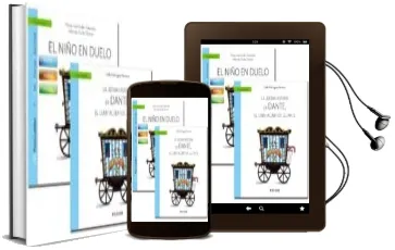Descargar AudioLibro El Niño en Duelo + la Ultima Historia de Dante, el Cuentacuentos Elefante de Maria Jose Quiles Sebastian; Pablo Rodriguez Herrero año 2016
