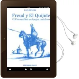 Descargar AudioLibro Freud y el Quijote de Juan Pundik año 2016