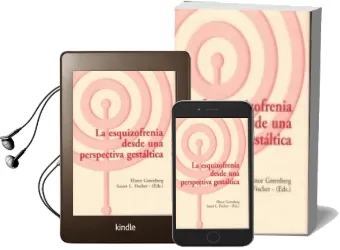 Descargar AudioLibro La Esquizofrenia desde una Perspectiva Gestaltica de Elinor Greenberg año 2016