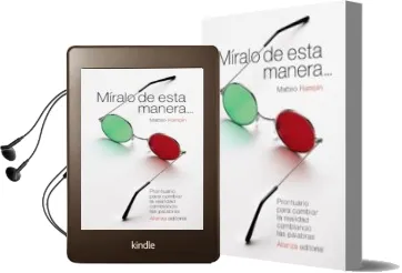 Descargar AudioLibro Miralo de Esta Manera: Prontuario para Cambiar la Realidad Cambiando las Palabras de Matteo Rampin año 2016